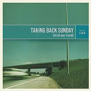 Taking Back Sunday - Tell All Your Friends Vinyl
