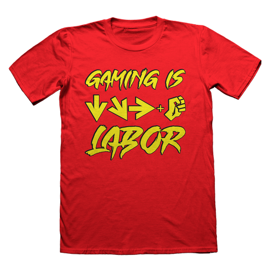 GAMING IS LABOR Tee