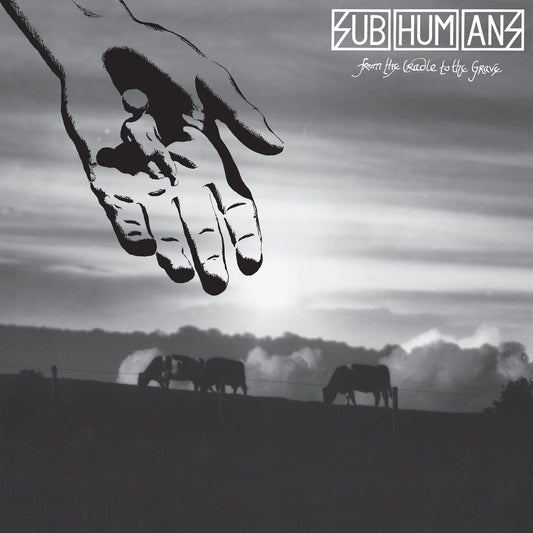 Subhumans - From The Cradle To The Grave LP (Black Vinyl)